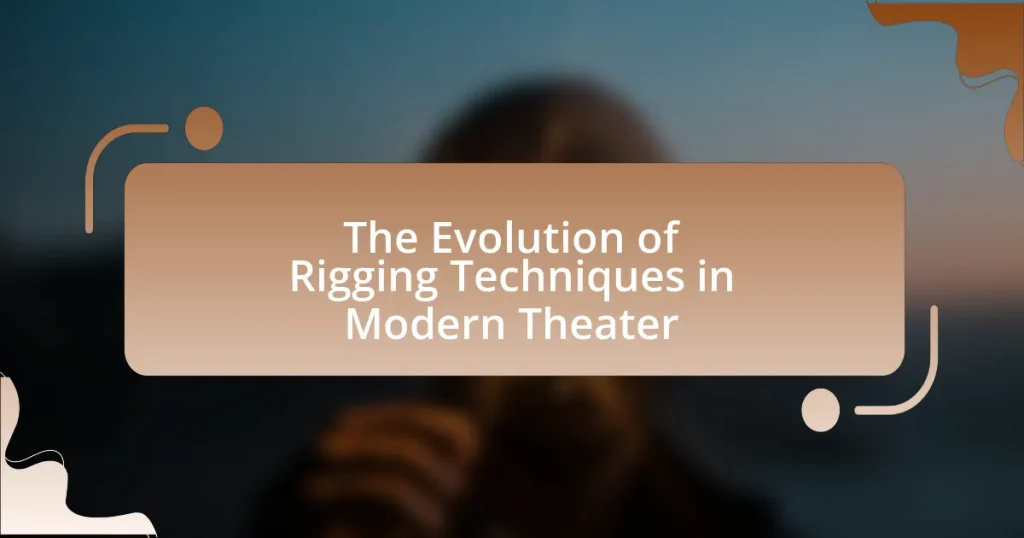 The Evolution of Rigging Techniques in Modern Theater
